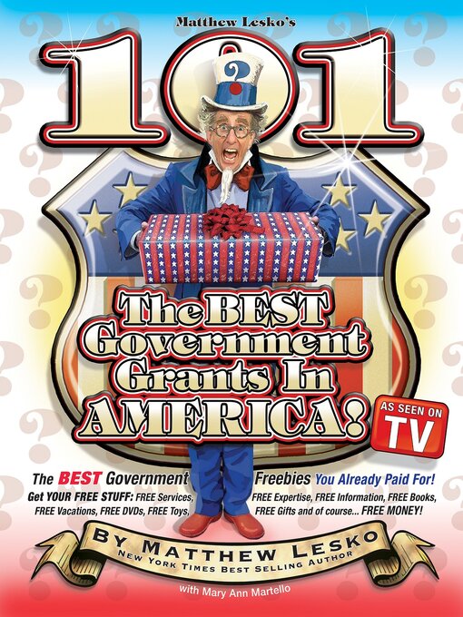 Title details for 101 of the Best Government Grants In America: You Won't Believe What Uncle Sam Is Giving Away by Matthew Lesko - Wait list